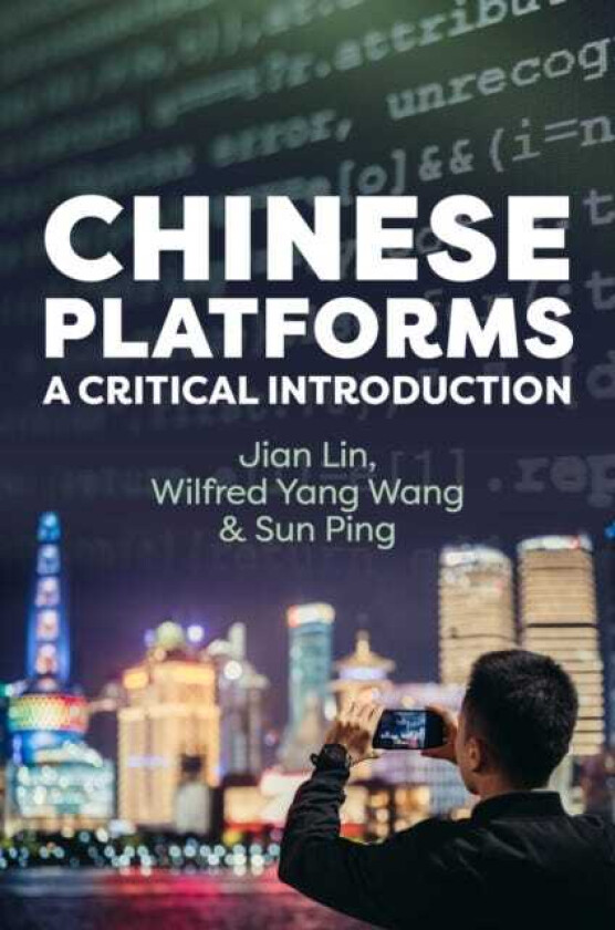 Chinese Platforms A Critical Introduction