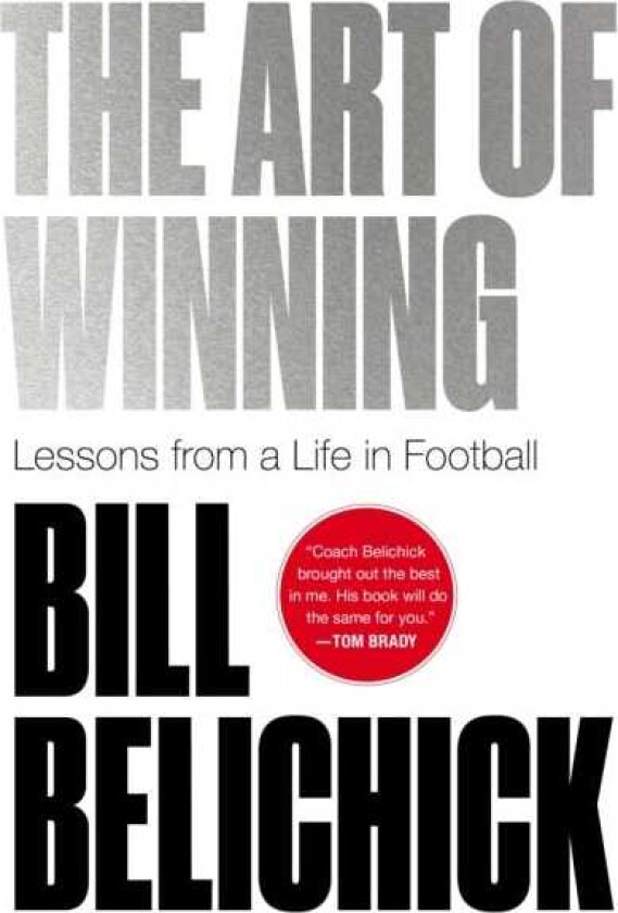 The Art of Winning Lessons from a Life in Football