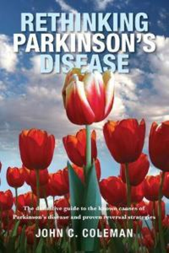 Rethinking Parkinson s Disease