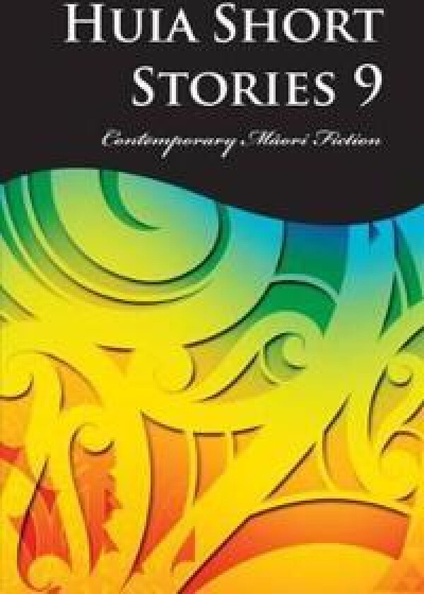 Huia Short Stories 9
