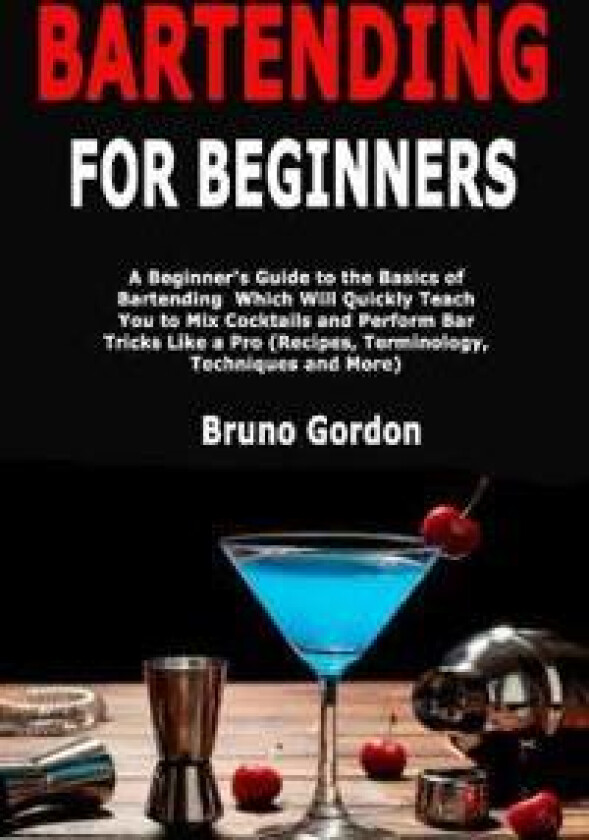 Bartending for Beginners