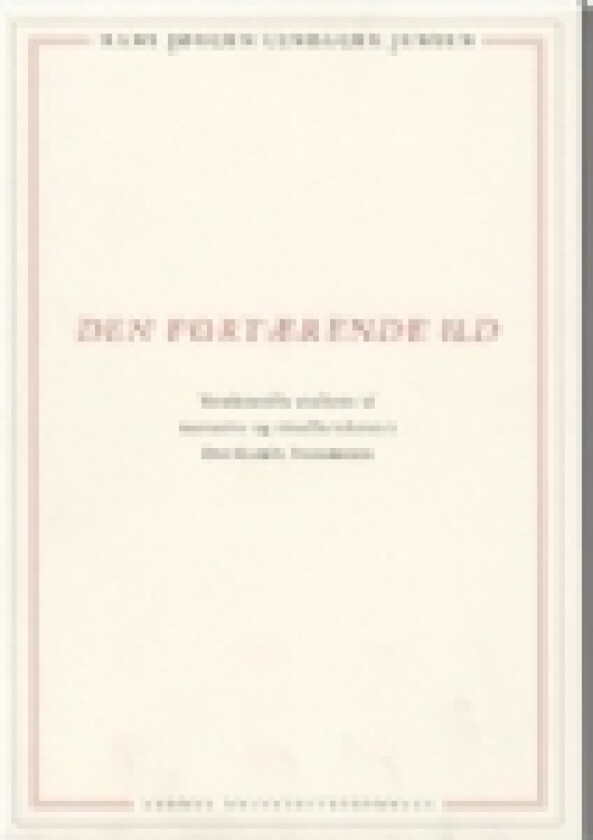 Den fortærende ild | Hans Jørgen Lundager Jensen | Språk: Dansk