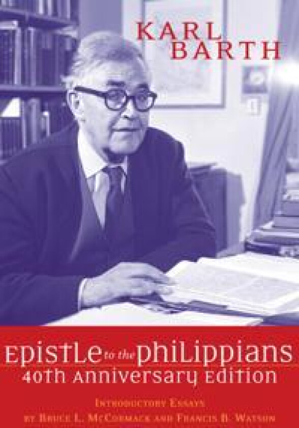 The Epistle to the Philippians, 40th Anniversary Edition