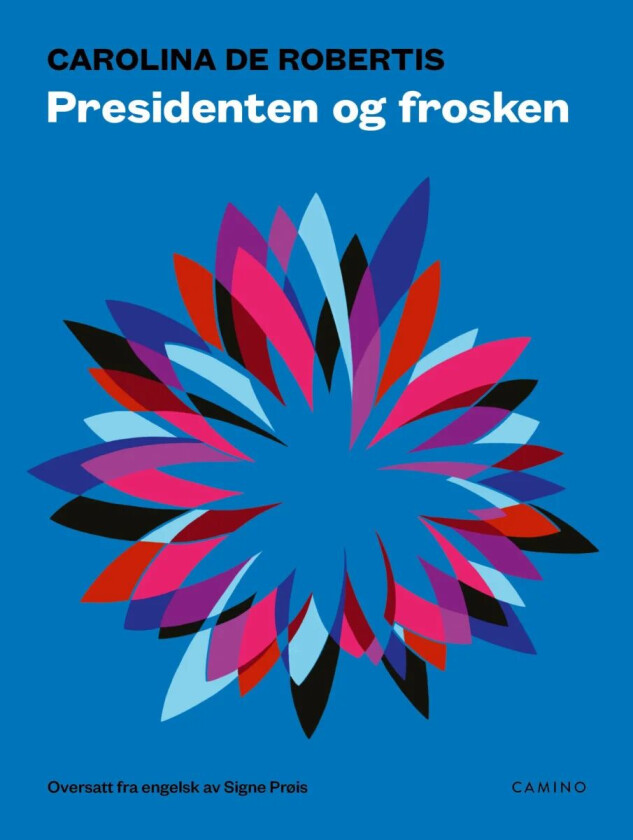Presidenten og frosken av Carolina De Robertis