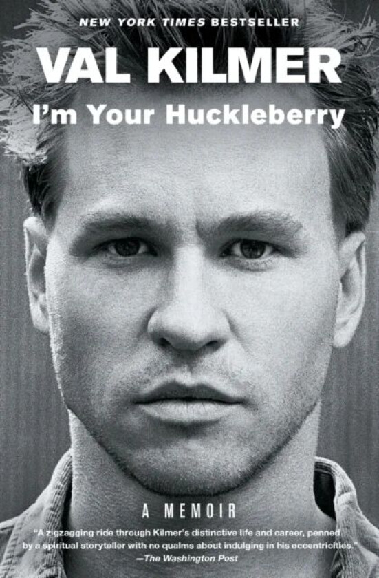 I&#039;m Your Huckleberry av Val Kilmer