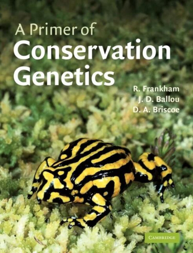 A Primer of Conservation Genetics av Richard (Macquarie University Sydney) Frankham, Jonathan D. (Smithsonian National Zoological Park Washington DC)