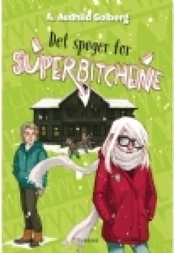 Det spøger for Superbitchene | A. Audhild Solberg | Språk: Dansk