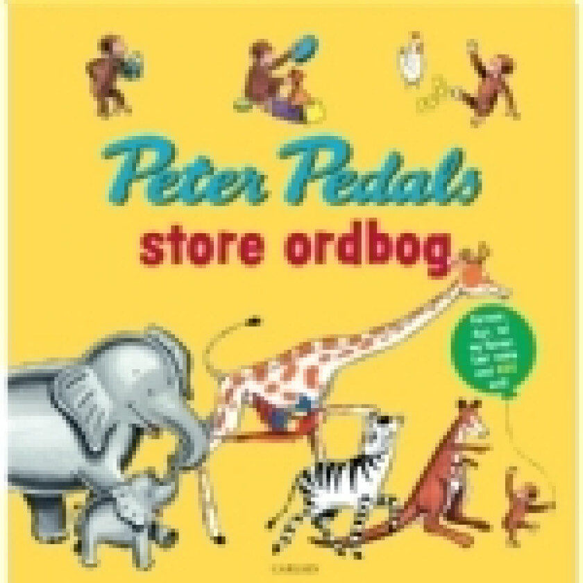 Peter Pedals store ordbog | H. A. Rey Margret Rey | Språk: Dansk