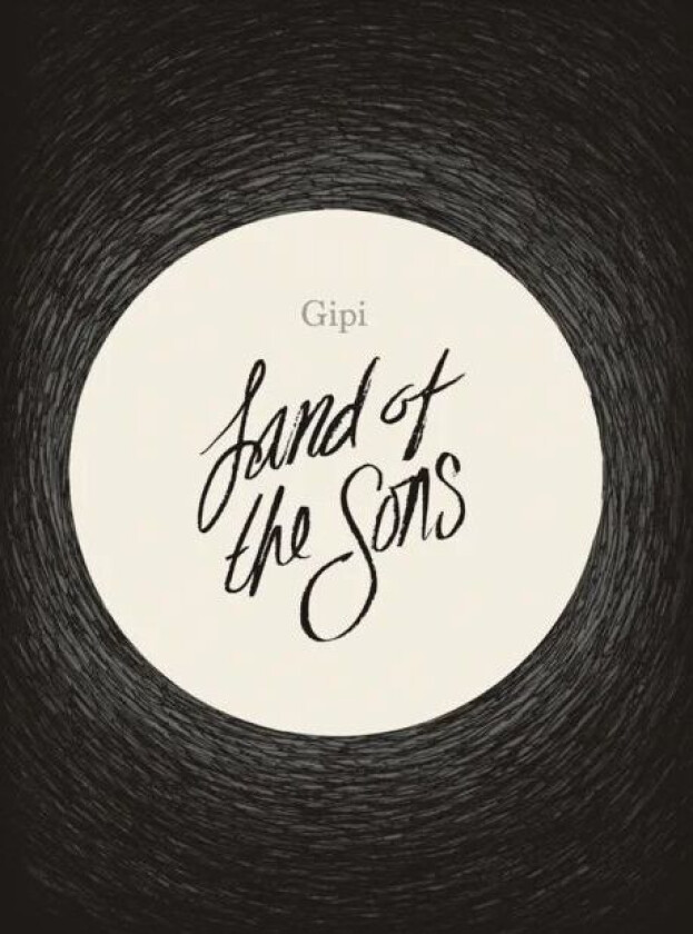Land Of The Sons av Gipi