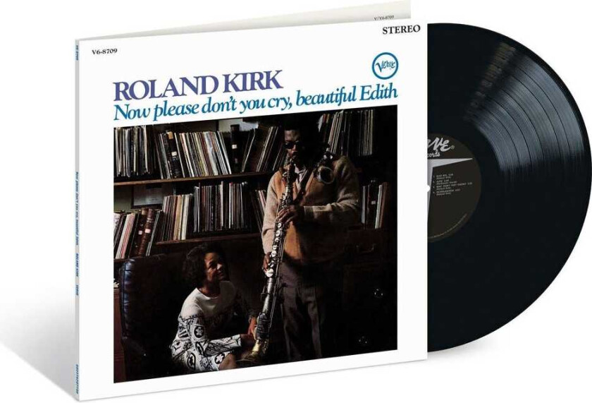 Roland Kirk Now Please Don't You Cry, Beautiful Edith LP/Vinyl