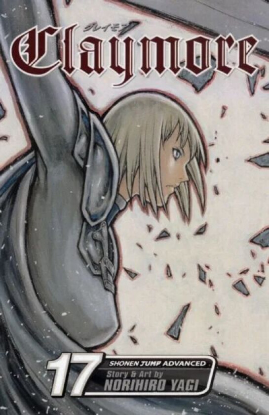 Claymore, Vol. 17 av Norihiro Yagi