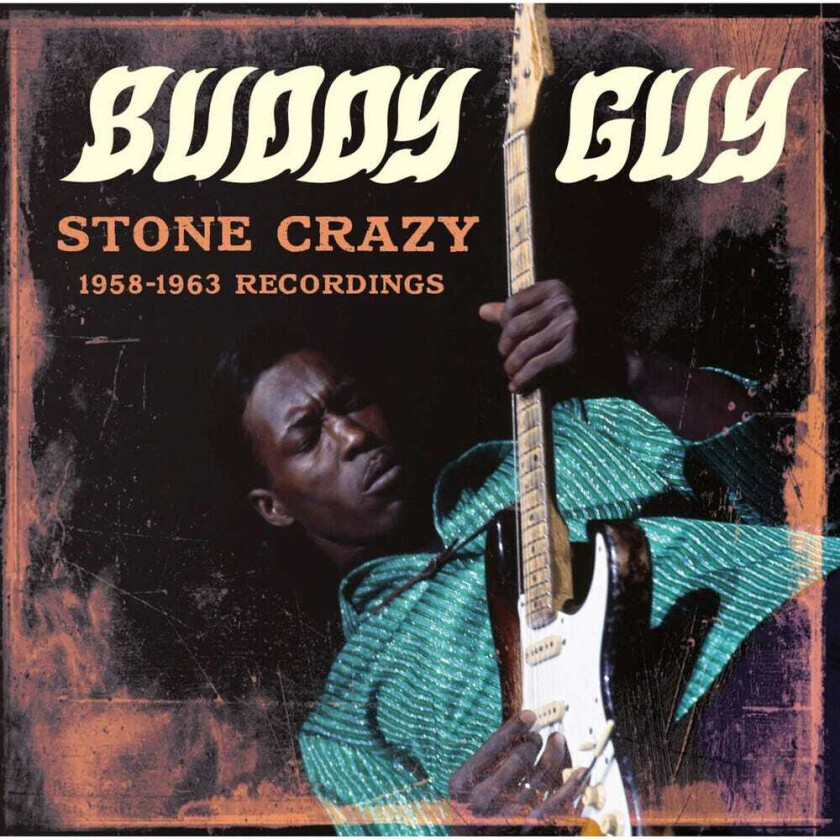 Buddy Guy Stone Crazy 19581963 Recordings CD