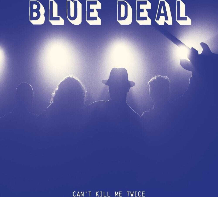Blue Deal Can't Kill Me Twice CD