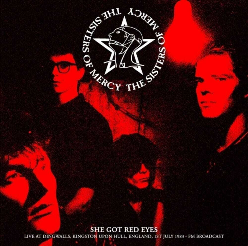 The Sisters Of Mercy She Got Red Eyes: Live Dingwalls / Kingston Upon LP/Vinyl