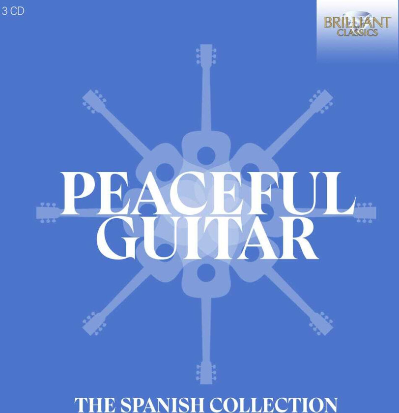 Alberto La Rocca, Julian Arcas, Vicente Asencio Peaceful Guitar The Spanish Collection CD