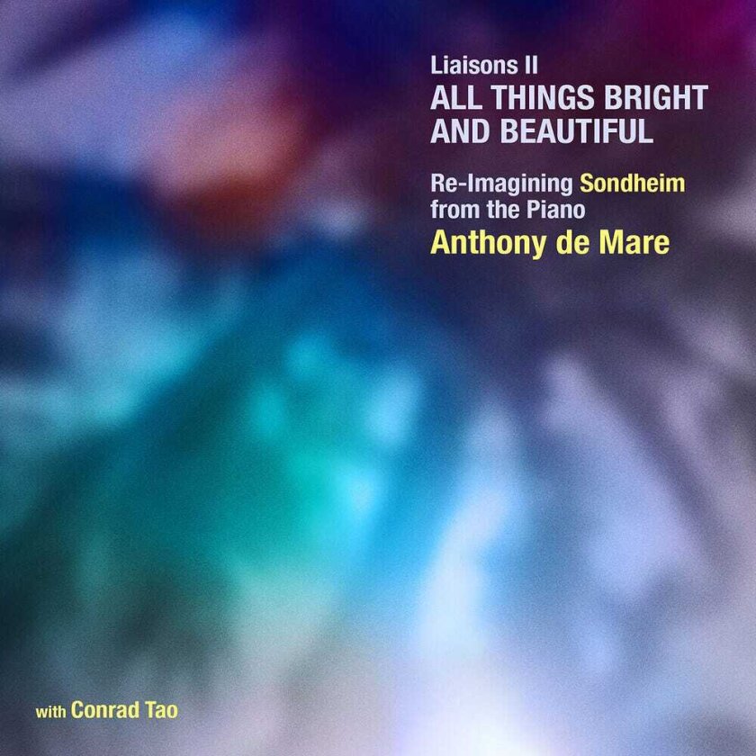 Anthony de Mare Liaisons Ii All Things Bright & Beautiful CD