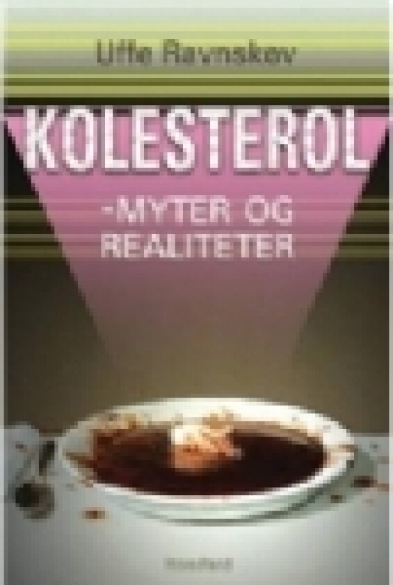 Kolesterol | Uffe Ravnskov | Språk: Dansk