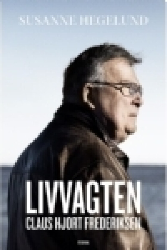 Livvagten | Susanne Hegelund | Språk: Dansk