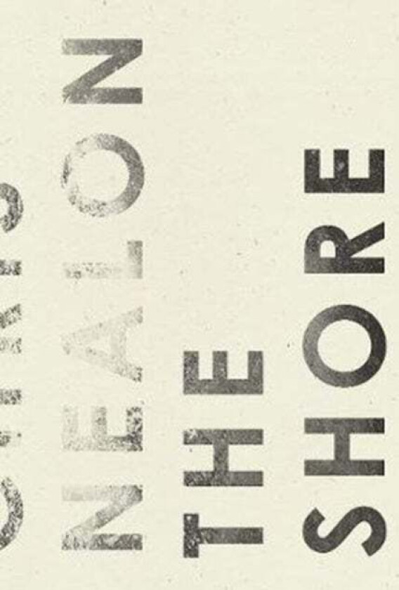 The Shore av Chris Nealon