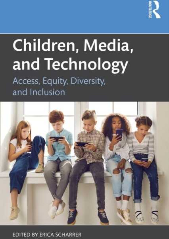 Children, Media, and Technology Access, Equity, Diversity, and Inclusion