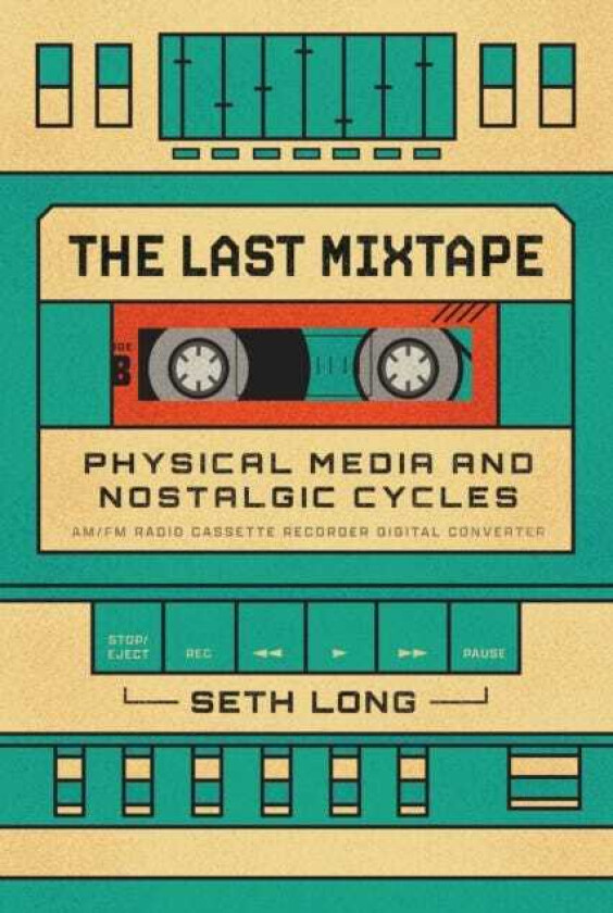 The Last Mixtape Physical Media and Nostalgic Cycles
