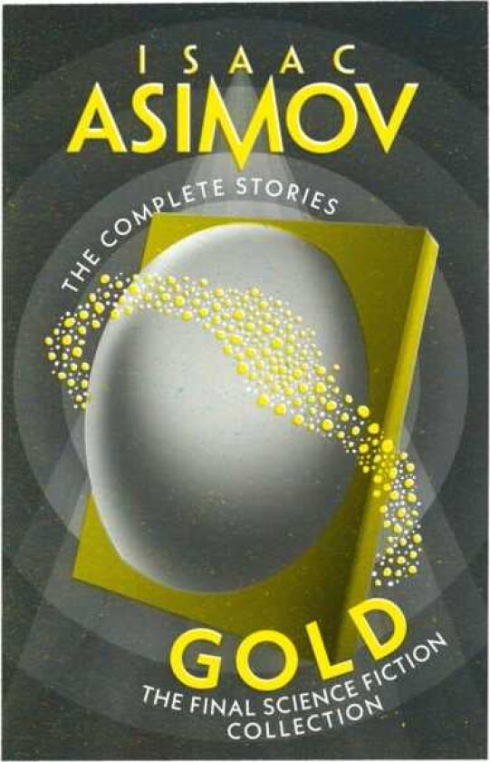 Gold The Final Science Fiction Collection