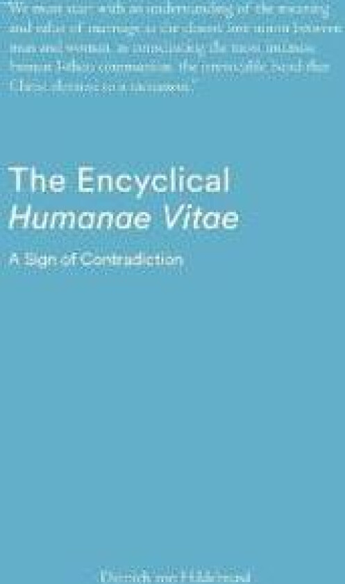 The Encyclical Humanae Vitae