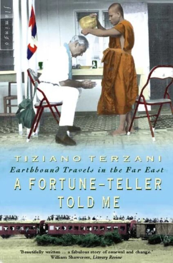 A Fortune-Teller Told Me av Tiziano Terzani