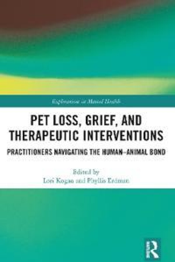 Pet Loss, Grief, and Therapeutic Interventions