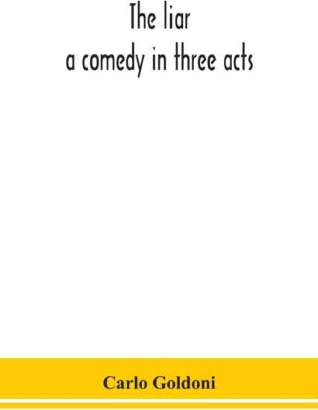 The liar a comedy in three acts