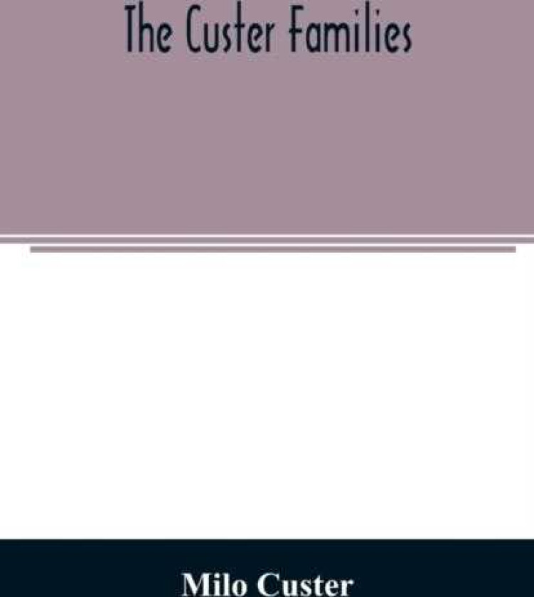 The Custer families