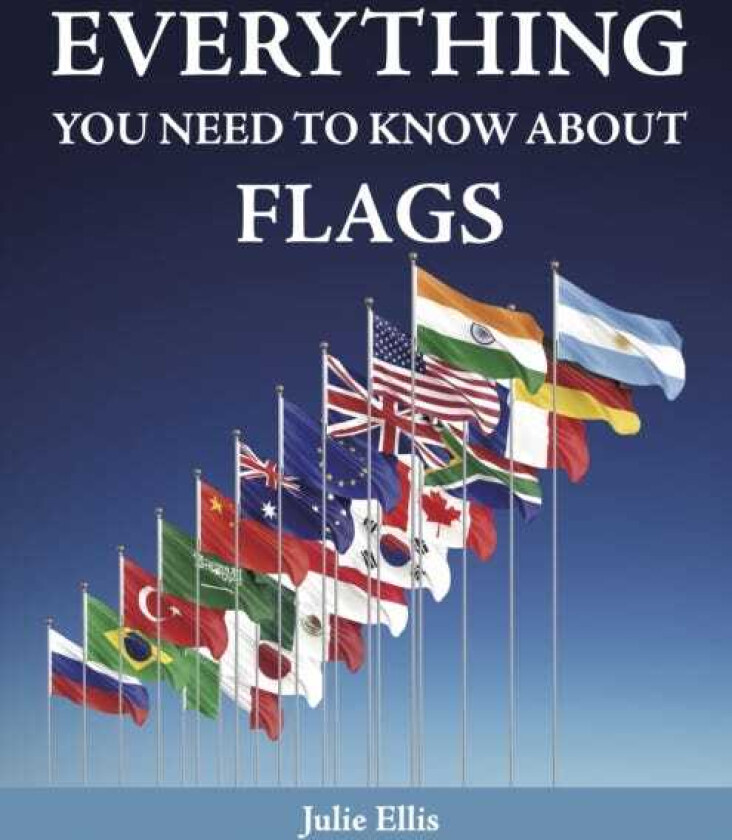 Everything You Need to Know About Flags