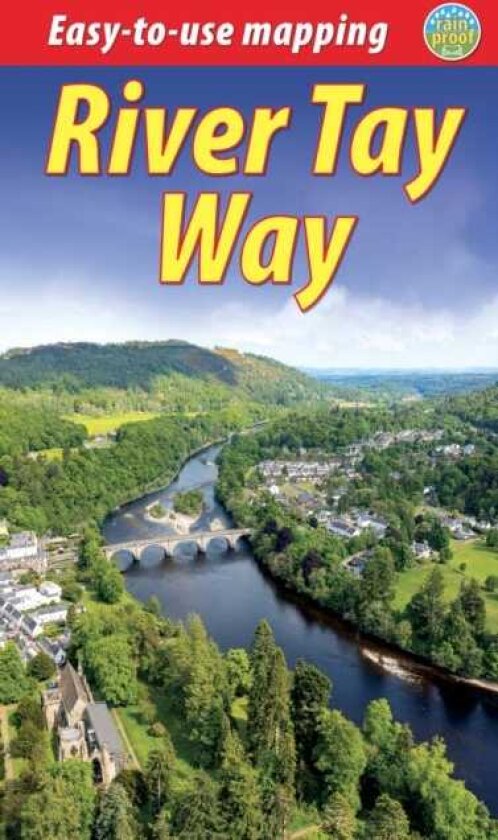 River Tay Way From Loch Tay to Perth and Dundee