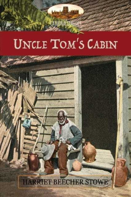 Uncle Tom's Cabin or Life Among the Lowly; with Hammatt Billings' 1st ed. illustrations & notes from a later ed. (Aziloth Books)