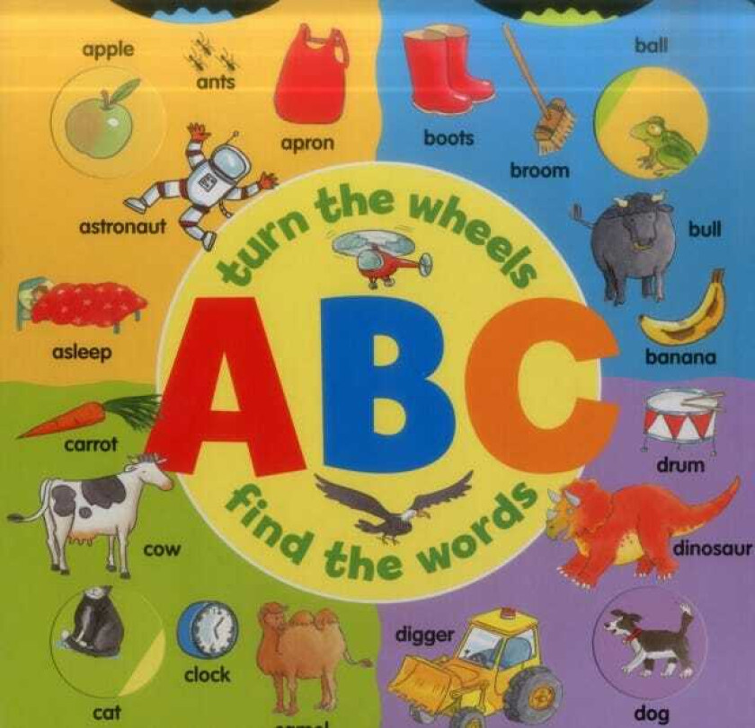 Abc: Turn the Wheels Find the Words