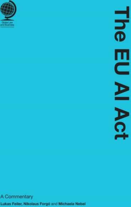 The EU AI Act A Commentary