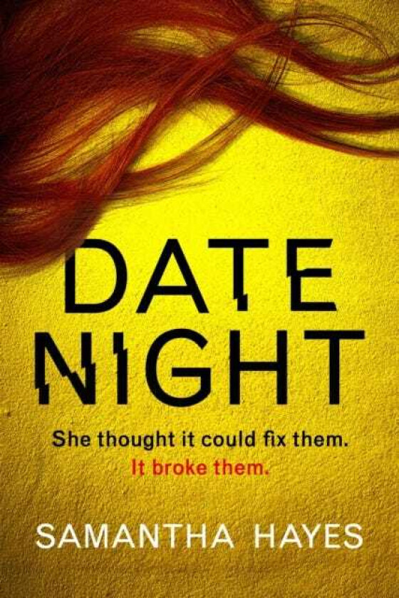 Date Night An absolutely gripping psychological thriller with a jawdropping twist