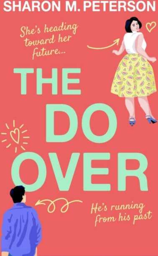 The DoOver A totally laughoutloud, feelgood romantic comedy