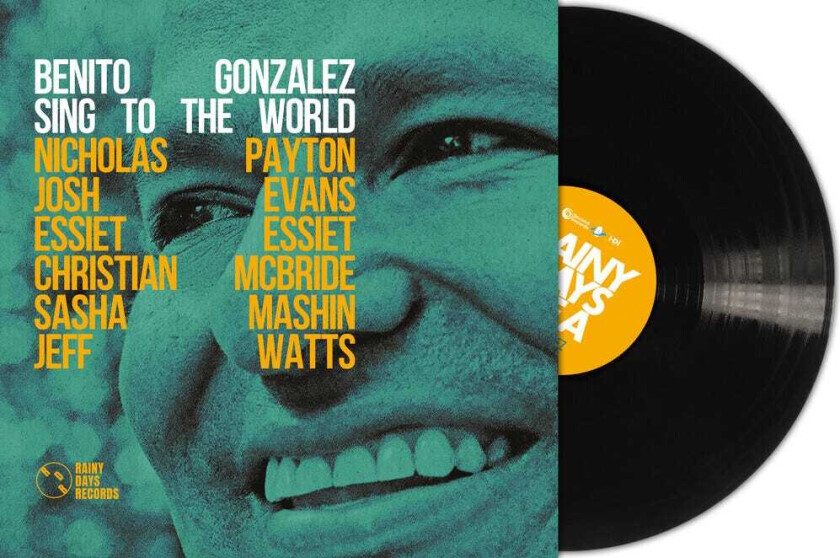 Benito Gonzalez Sing To The World LP/Vinyl