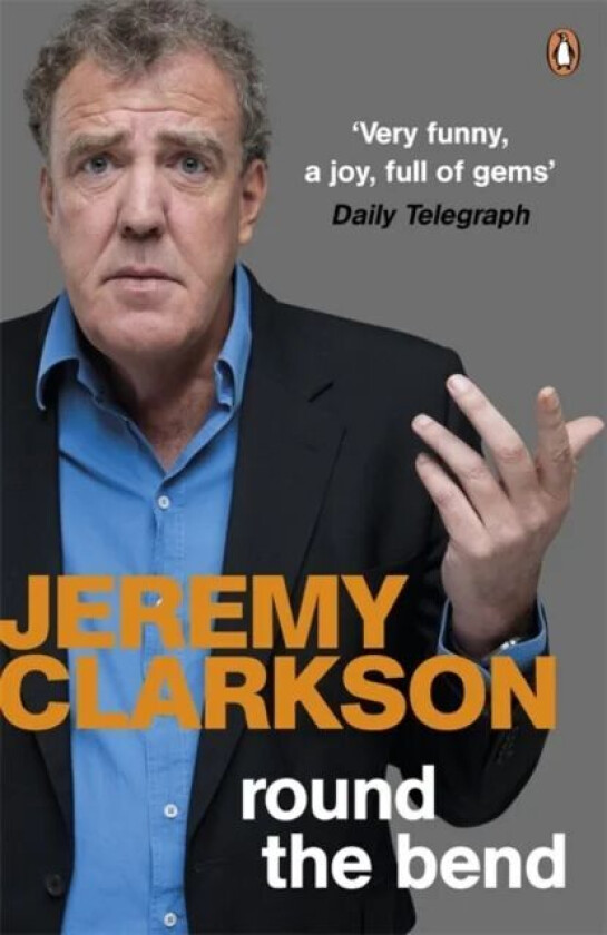 Round the Bend av Jeremy Clarkson