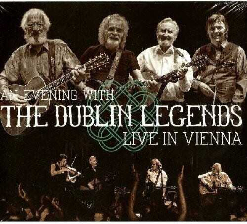 The Dublin Legends Live In Vienna CD
