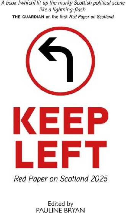 Keep Left Red Paper on Scotland 2025