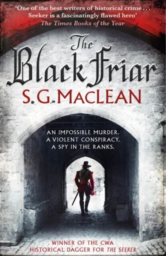 The Black Friar av S. G. MacLean