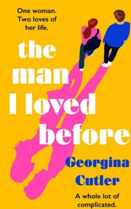 The Man I Loved Before An unforgettable enemiestolovers romcom about starting over