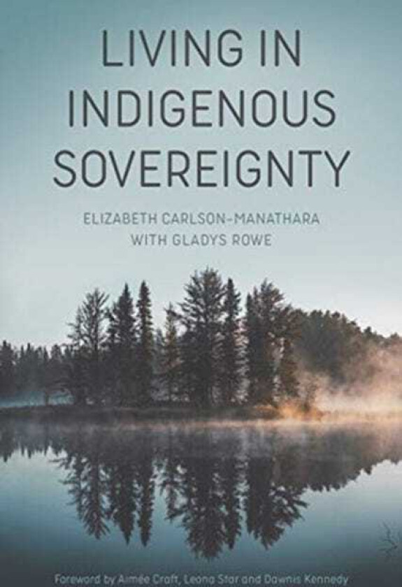 Living in Indigenous Sovereignty