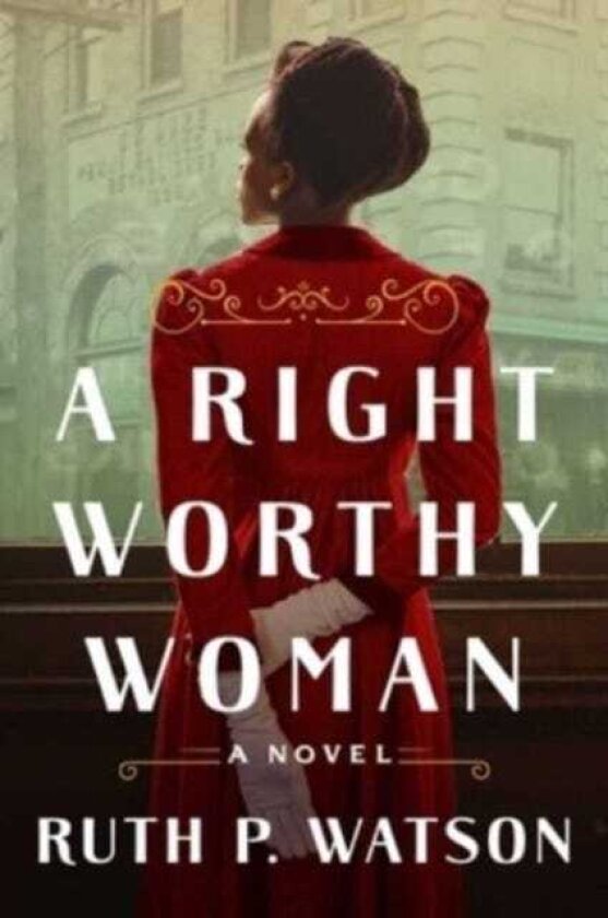 A Right Worthy Woman