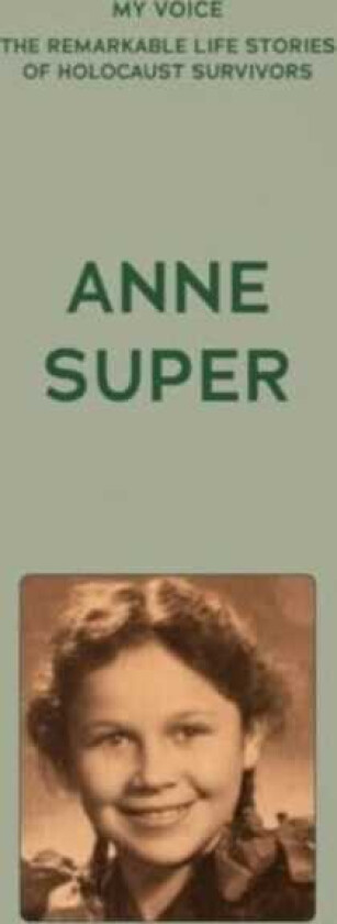 My Voice: Anne Super A Citizen of the World