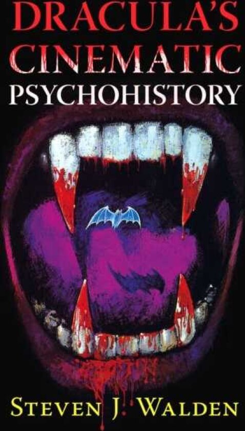 Dracula's Cinematic Psychohistory