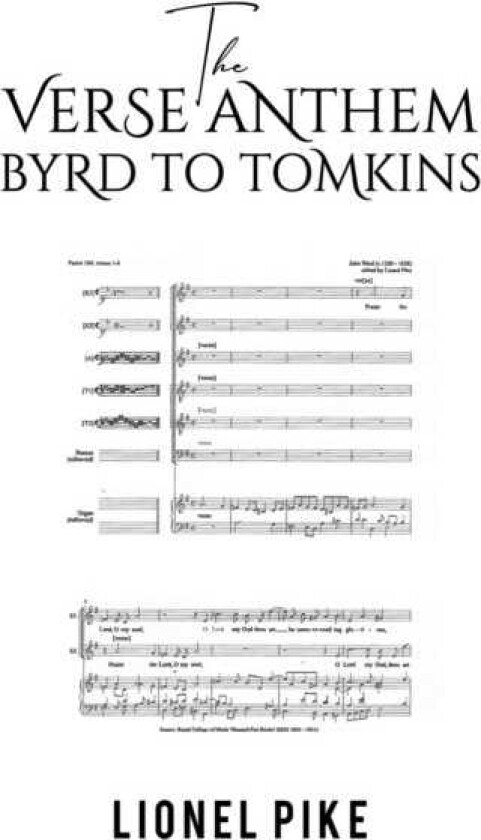 The Verse Anthem: Byrd To Tomkins