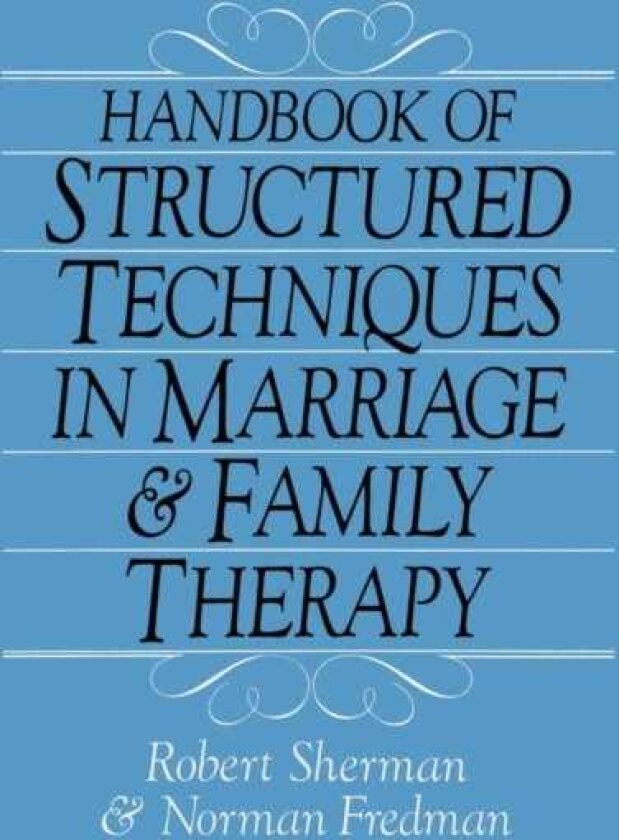Handbook Of Structured Techniques In Marriage And Family Therapy